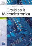 Circuiti per la microelettronica di Adel S. Sedra, Kenneth C. Smith edito da Edises