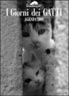 I giorni dei gatti. Agenda 2009 edito da Mursia (Gruppo Editoriale)