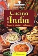 Cucina dell'India. Sapori mistici, millenari di Walter Pedrotti edito da Demetra