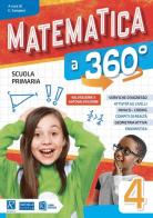 Matematica a 360°. Classe 4°. Per la Scuola elementare edito da Raffaello