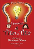 I perché di Tito e Tita di Erina Pedaci edito da Esperidi