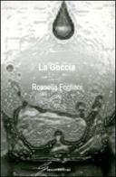 La goccia di Rossella Fogliani edito da Giraldi Editore
