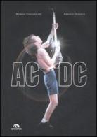 AC/DC di Murray Englehart, Arnaud Durieux edito da Arcana