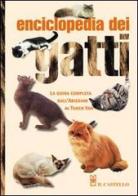 Enciclopedia dei gatti. Ediz. illustrata edito da Il Castello