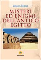 Misteri ed enigmi dell'antico Egitto di Anna R. Romano edito da Eracle