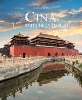 Cina. L'eternità di un impero di Lingjun Song edito da Sassi
