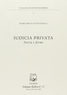 Iudicia privata. Storia e forme di Margarita Fuenteseca edito da Belforte Salomone