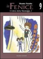 Il libro della nostalgia. La fenice vol.9 di Osamu Tezuka edito da Hazard