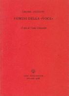 Uomini della «Voce» di Cesare Angelini edito da Libri Scheiwiller