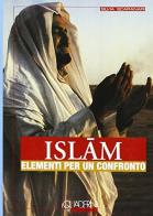 Islam. Elementi per un confronto di Silvia Scaranari Introvigne edito da Art