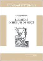 Le liriche di Hugues de Berzé di Luca Barbieri edito da CUSL (Milano)