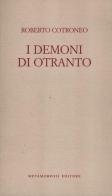 I demoni di Otranto di Roberto Cotroneo edito da Metamorfosi
