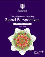 Cambridge lower secondary global perspectives. Stage 8. Teacher's Book di Laycock Keely edito da Cambridge