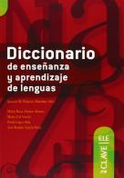 Diccionario de ensenanza y aprendizaje lenguas di Martinez Ignacio M. Palacios edito da En Clave-Ele