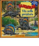 Dinosauri. Vita nella preistoria. Libro puzzle edito da Dami Editore