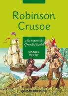 Robinson Crusoe di Daniel Defoe edito da Dami Editore