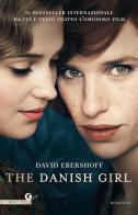 The danish girl di David Ebershoff edito da Giunti Editore