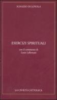 Esercizi spirituali di Ignazio di Loyola (sant') edito da Jaca Book