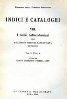 I codici ashburnhamiani della Biblioteca mediceo-laurenziana di Firenze di E. Rostagno, Teresa Lodi edito da Ist. Poligrafico dello Stato