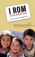 I rom di via Rubattino. Una scuola di solidarietà edito da Paoline Editoriale Libri