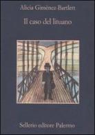 Il caso del lituano di Alicia Giménez-Bartlett edito da Sellerio Editore Palermo