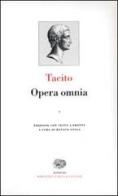 Opera omnia. Con testo latino a fronte vol.1 di Publio Cornelio Tacito edito da Einaudi