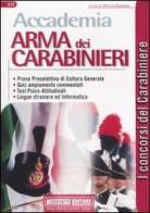 Accademia. Arma dei carabinieri edito da Nissolino