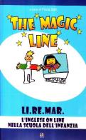 Liremar. The magic line. L'inglese on line nella scuola dell'infanzia. Con CD Audio edito da Anicia