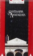 Santissima Annunziata di Francesca Petrucci edito da Palombi Editori