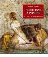 L' erotismo a Pompei di Antonio Varone edito da L'Erma di Bretschneider