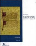 Il veleno versato (declamazioni maggiori, 17) di Lucia Pasetti edito da Università di Cassino