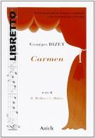 Carmen. Ediz. italiana e francese di Georges Bizet edito da Ariele
