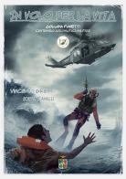 In volo per la vita. Fumetti centenario aeronautica militare di Vincenzo Grienti edito da Rivista Aeronautica