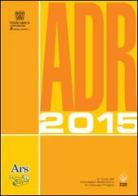 ADR 2015. Con software edito da Ars Edizioni Informatiche