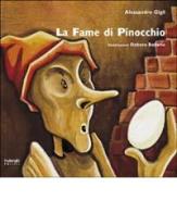 La fame di Pinocchio di Alessandro Gigli edito da Federighi