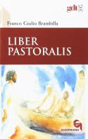 Liber Pastoralis Liburniensis edito da Pharus Editore Librario