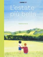 L' estate più bella. Ediz. a colori di Delphine Perret edito da Terre di Mezzo