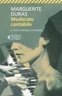 Moderato cantabile di Marguerite Duras edito da Feltrinelli