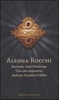 Ánghelos di Alessia Rocchi edito da Rizzoli