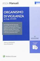 Organismo di vigilanza ex. D. Lgs. 2312001 di Alberto Pesenato edito da Ipsoa