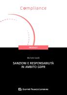 Sanzioni e responsabilità in ambito GDPR di Michele Iaselli edito da Giuffrè