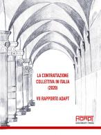 La contrattazione collettiva in Italia (2020). 7° rapporto ADAPT edito da ADAPT University Press