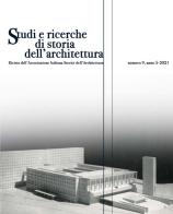 Studi e ricerche di storia dell'architettura (2021) vol.9 edito da Edizioni Caracol
