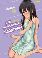 Non tormentarmi, Nagatoro! vol.15 di Nanashi edito da Edizioni BD