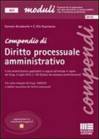 Compendio di diritto processuale amministrativo di Carmelo Giurdanella, Elio Guarnaccia edito da Maggioli Editore