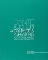 La Commedia. Purgatorio di Dante Alighieri edito da Bompiani