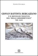 Giovan Battista Bergazzano di Giuseppina Scognamiglio edito da Edizioni Scientifiche Italiane