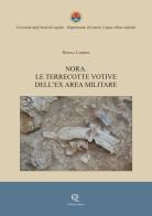 Nora. Le terrecotte votive dell'ex area militare di Romina Carboni edito da Quasar