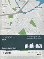 Berlino. Ediz. inglese. Con mappa illustrata di Claudia Saglimbeni edito da Forma Edizioni