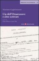 L' io dell'ottantanove a altre scritture di Marziano Guglielminetti edito da Società Editrice Fiorentina